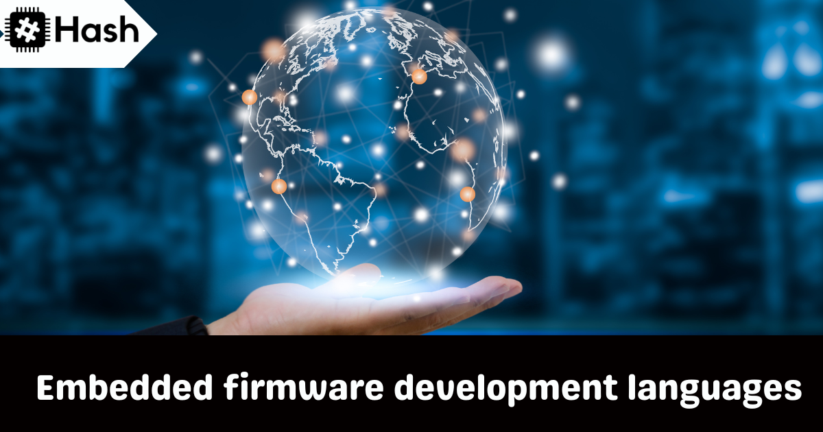 Embedded firmware development languages