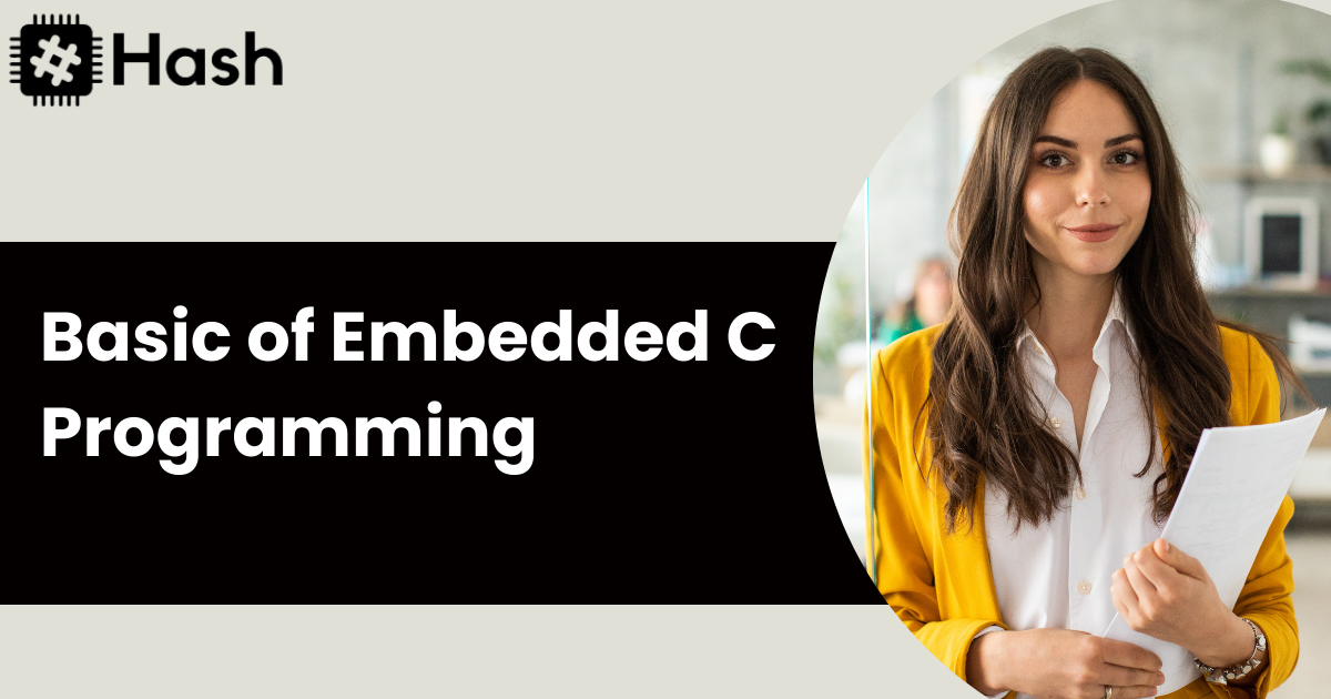 Basic of Embedded C Programming
