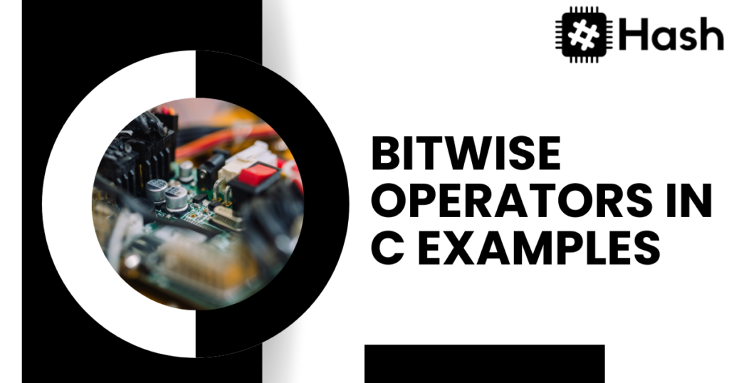 Bitwise Operators in C Examples