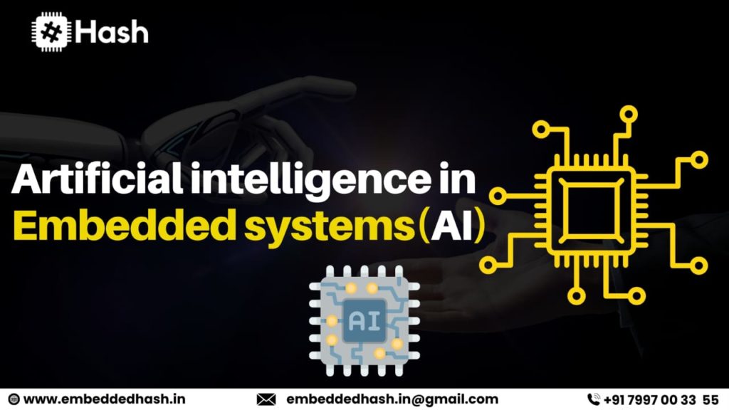 Artificial Intelligence in Embedded Systems