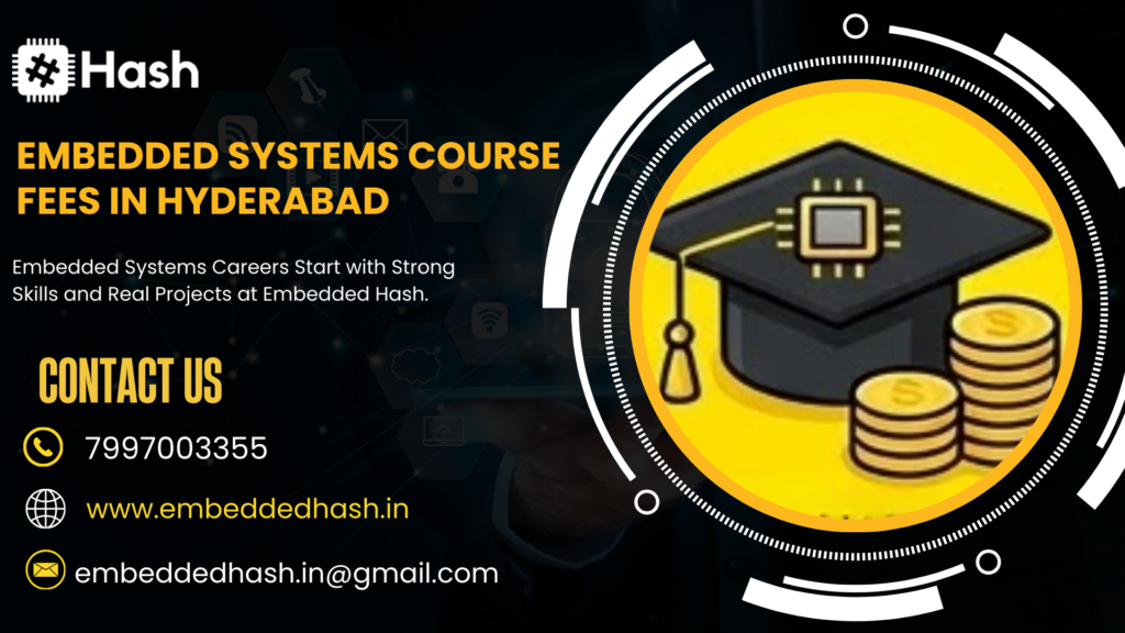 Embedded Systems Course Fees in Hyderabad