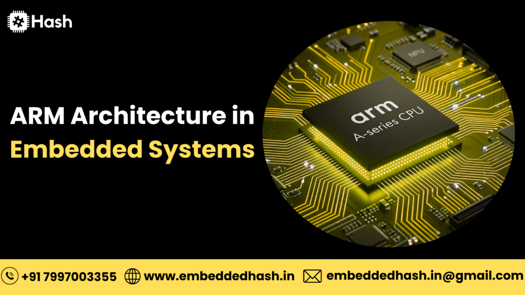 ARM Architecture in Embedded Systems