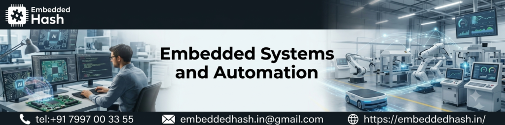 Embedded Systems and Automation